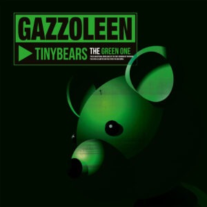 Tinybears <br>The Green One